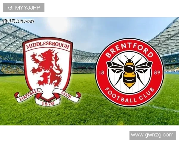 英冠女王巡游对阵布伦特的精彩对决展望与分析