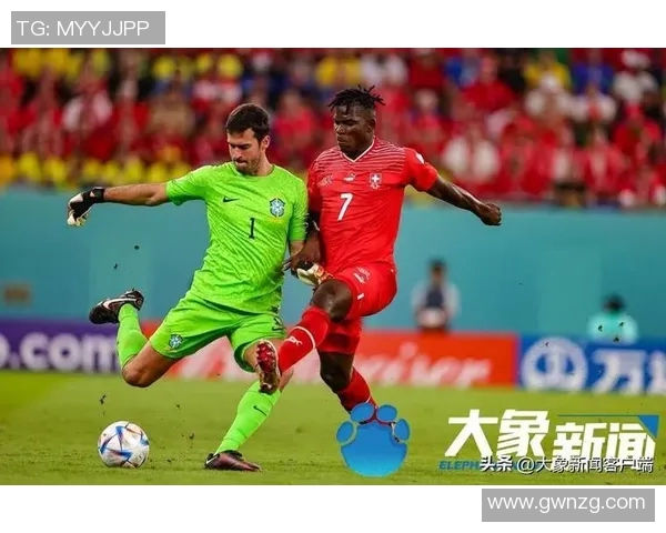 世界杯精彩对决巴西队与瑞士队的巅峰较量全解析